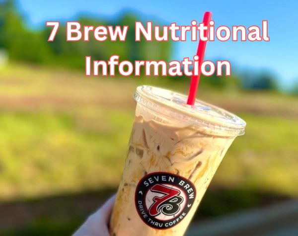 7 Brew Nutritional Information